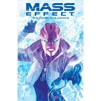 Mass Effect: The Complete Comics /DARK HORSE COMICS/Mac Walters